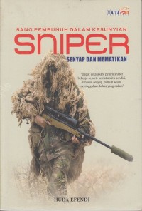 Image of SNIPER: sang pembunuh dalam kesunyian senyap dan mematikan