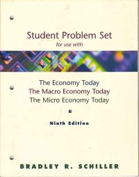 Image of Student problem set for use with the economy today the macro economy today the micro economy today