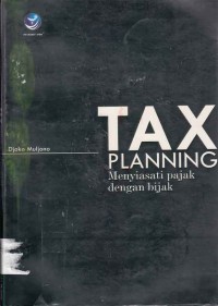 Image of TAX Planing Menyiasati pajak dengan Bijak