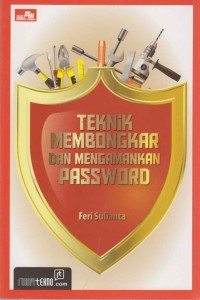 Image of Teknik Membongkar dan Mengamankan Password
