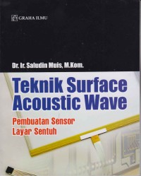 Image of Teknik Surface Acoustic Wave; Pembuatan Sensor Layar Sentuh