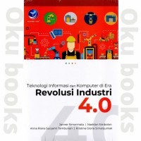 Image of Teknologi informasi dan komputer di era revolusi industri 4.0