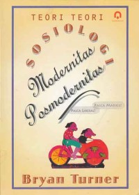 Image of Teori-teori sosiologi modernitas posmodernitas