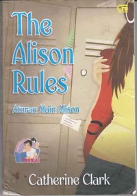 Image of The Alison rules; aturan main Alison