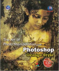 Image of The art Of Photo Manipulation with Photoshop Grunge Style