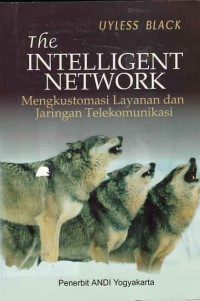 Image of The Intelligent Network mengkustomasi layanan dan jaringan telekomunikasi