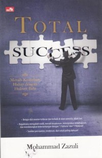 Image of Total Success; meraih keajaiban hidup dengan hukum Ilahi