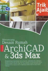 Image of Trik ajaib merancang desain rumah menggunakan ArchiCAD & 3ds Max