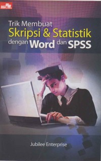 Image of Trik membuat skripsi & statistik dengan word dan SPSS