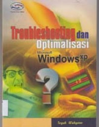 Image of Troubleshooting dan Optimalisasi Microsoft Windows XP