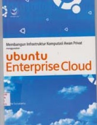 Image of Membangun Infrastruktur komputasi awan privat meenggunakan Ubuntu Enterprise Cloud