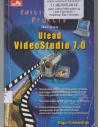 Image of Editing Video Praktis dengan Ulead Video Studio 7.0