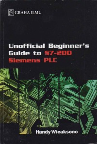 Image of Unofficial Beginner's Guide to S7-200 Siemens PLC