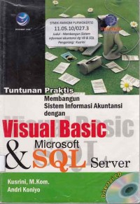 Image of Tuntunan Praktis Membangun Sistem Informasi Akuntansi Dengan Visual Basic dan Microsoft SQL Server