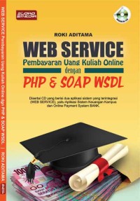 Image of Web Service pembayaran uang kuliah online dengan PHP & SOAP WSDL