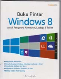 Image of Buku Pintar Windows 8 untuk Pengguna komputer, laptop & Tablet