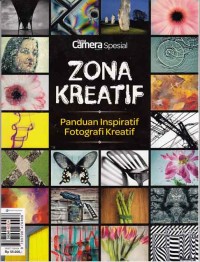 Image of Zona Kreatif; panduan inspiratif fotografi kreatif